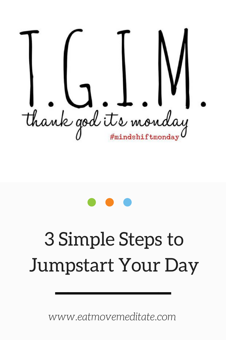 Mindshift Monday TGIM
